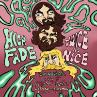 High Fade live - Twice as Nice Tour