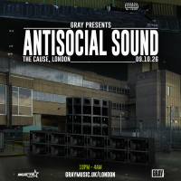 Gray Presents: Antisocial Sound