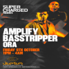 SuperCharged Presents Amplify &amp; Basstripper