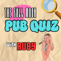 The Full Moon Pub Quiz w/ Ruby