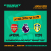 FANZONE 4D x Freight Brixton PL: Arsenal V Leeds