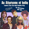 An Afternoon of Indie LONDON (over 30s only) 10th October