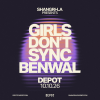 Shangri-La Presents: Girls Don't Sync &amp; Benwal