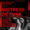 Underground Kollektiv present.....Mistress de Funk