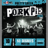 PorkPie Live plus Pretty Green (The Jam) at 53 Degrees