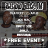 Bussdown presents - Clarkey, Aflo, Joe Mac + more at Easter Bloc