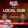 AFTER DARK presents LOCAL DUB @ AMBERS / CAN YOU FEEL THE BASS!