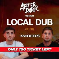 AFTER DARK presents LOCAL DUB @ AMBERS / CAN YOU FEEL THE BASS!