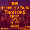 Herbert's Yard: The Traitors Quiz