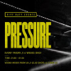 Pressure - 6 weeks only! - Tickets selling fast!