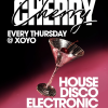 Cherry - House &amp; Disco | XOYO