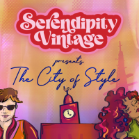 Serendipity Vintage Presents: The City of Style