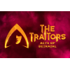 The Traitors - Acts of Betrayal