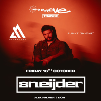 Move Trance presents: SNEIJDER | | Move