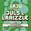 LAJU - Juls &amp; Larizzle