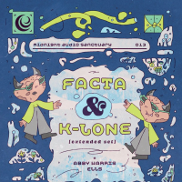 Midnight Audio Sanctuary: Facta &amp; K-LONE [extended set], Abby Ha