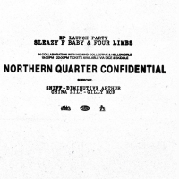Sleazy F Baby - Northern Quarter Confidential Launch Party