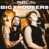 BIG TROUSERS: Manchester Headline Show, Eagle Inn