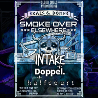 Skals and Bones Smoke Over Elsewhere 17/10