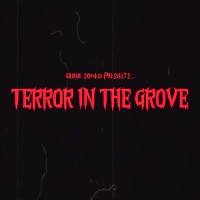 Terror In The Grove 2026