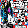 Mandelbrot Shakes + Johnny D and The Space Cadets