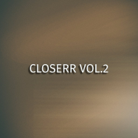 Closerr Vol.2