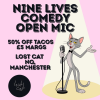 Nine Lives Comedy Open Mic