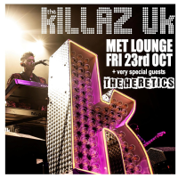 The Killaz UK + special guests The Heretics