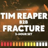 160 Brighton presents: Tim Reaper b2b Fracture (3-hour set)
