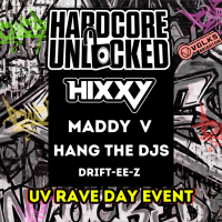 Hardcore Unlocked: Hixxy, Maddy V, Hang The DJs