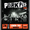 PorkPie plus Support (TBC)