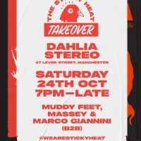 Sticky Heat Takeover: Muddy Feet, Massey b2b Marco Giannini
