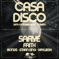 Casa Disco Presents.. Safiye w/ Faith, &amp; More