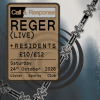 Call &amp; Response Presents: Reger (Live)
