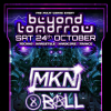 Beyond Tomorrow presents: MKN &amp; (8)BALL