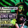 CONGO NATTY / KAYA FYAH - holdtight. / No Phones Party / Jungle