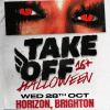 Take Off 16+ Halloween Rave | Horizon