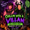 Chillin with a Villan - Halloween Party