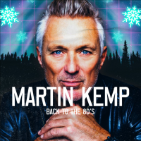 Martin Kemp - Back to the 80s