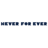 Never For Ever