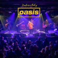 Definitely Oasis - Oasis tribute - St Helens