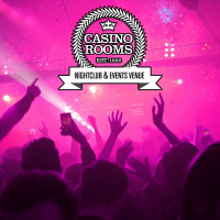 Casino Rooms Nightclub - Bank Holiday