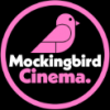 Mockingbird Cinema