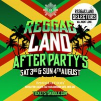 Reggae Land Official After Party - Sunday