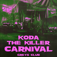 Koda Halloween Pt.1 - the Killer Carnival / 89% TICKETS SOLD!