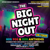 The BIG NIGHT OUT - 80s, 90s &amp; 00s Stamford Corn Exchange