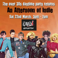 An Afternoon of Indie: BRIGHTON (over 30s only), 3pm-7pm