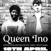 The Engine Rooms presents : QUEEN INO & SPECIAL GUESTS