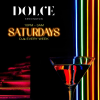 SATURDAYS @ DOLCE KENSINGTON - 3rd May