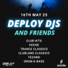 Deploy DJs &amp; Friends